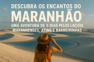 Guia para Lençóis Maranhenses, Atins e região